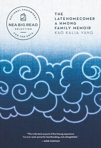 Beispielbild fr The Latehomecomer: A Hmong Family Memoir zum Verkauf von Open Books