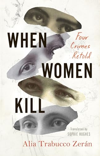 Stock image for When Women Kill for sale by GF Books, Inc.