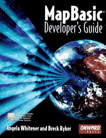 Imagen de archivo de Mapbasic Developer's Guide a la venta por ThriftBooks-Atlanta