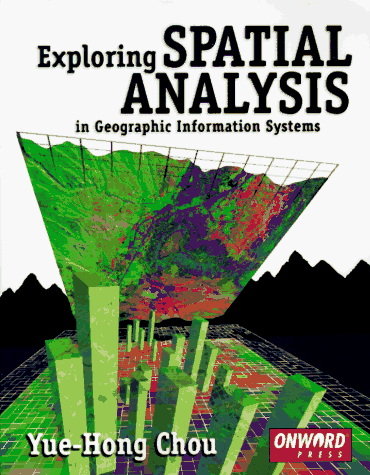 Beispielbild fr Exploring Spatial Analysis in GIS zum Verkauf von Better World Books