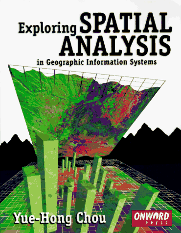 Stock image for Exploring Spatial Analysis in Gis for sale by SecondSale