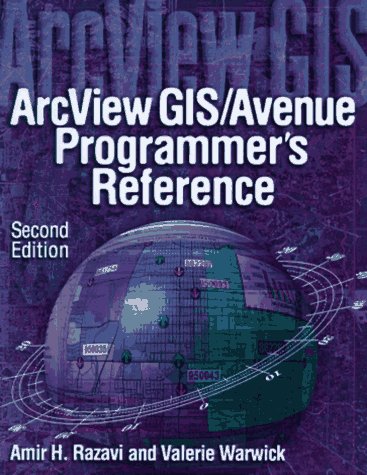 Imagen de archivo de ArcView GIS/Avenue Programmers Reference: Class Hierarchy Quick Reference and 101 Scripts a la venta por Goodwill Books