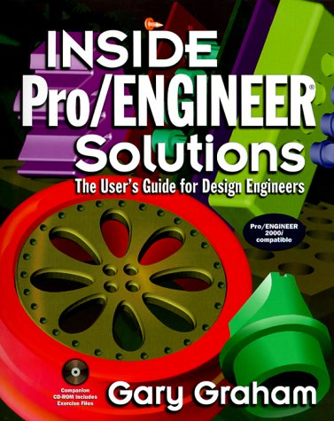 Inside Pro/engineer Solutions (9781566901680) by Graham, Gary