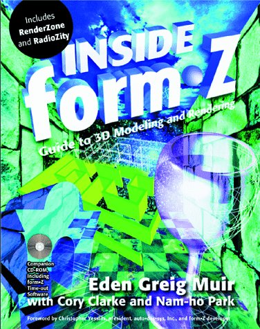 Imagen de archivo de Inside Form Z: Guide to 3d Modeling and Rendering a la venta por HPB-Red