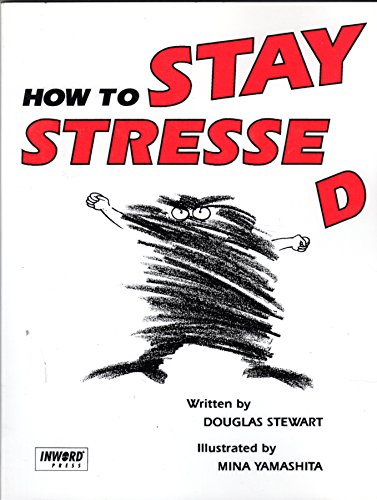Stock image for How to Stay Stressed for sale by HPB-Movies