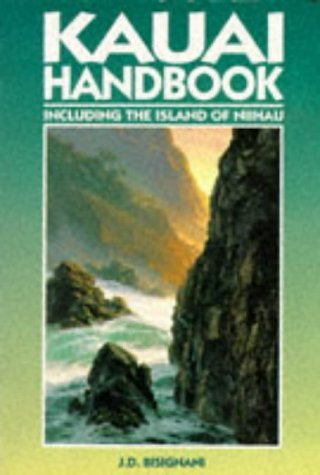 Stock image for Kauai Handbook: Including the Island of Niihau (Moon Handbooks Kauai) for sale by SecondSale