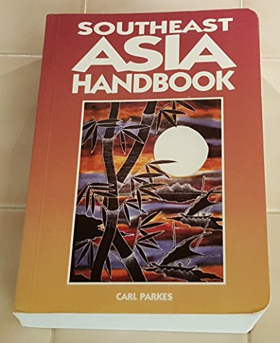 Beispielbild fr Southeast Asia Handbook zum Verkauf von Better World Books: West