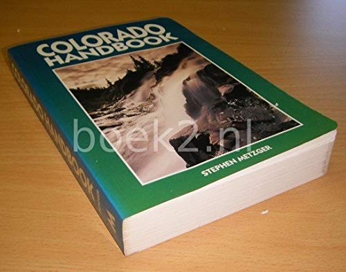 Stock image for Colorado Handbook (Moon Handbooks Colorado) for sale by SecondSale