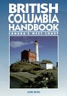 9781566910149: British Columbia Handbook (Moon Handbooks)