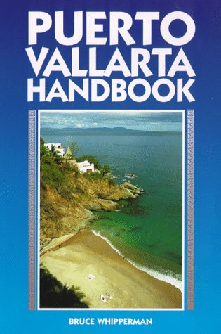 Beispielbild fr Puerto Vallarta Handbook (Serial) zum Verkauf von Ergodebooks