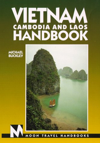 Beispielbild fr Vietnam, Cambodia and Laos Handbook (Moon Travel Handbooks) zum Verkauf von Wonder Book