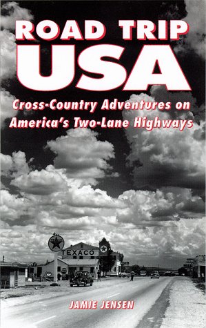 9781566910361: Road Trip USA: Cross-country Celebration of America's Two-lane Highways with a Network of Intersecting Routes Between and Beyond the Interstates (Moon Handbooks)