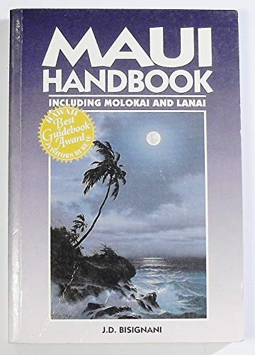 Stock image for Maui Handbook: Including Molokai and Lanai (Moon Travel Handbooks) for sale by Wonder Book