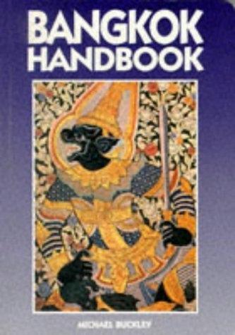 Beispielbild fr Bangkok Handbook (Moon Travel Handbooks) (Moon Handbooks Bangkok) zum Verkauf von Wonder Book