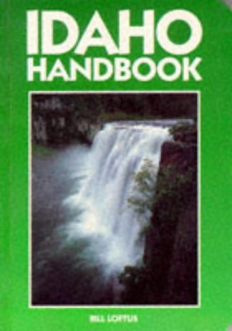 Stock image for Idaho Handbook (Moon Handbooks Idaho) for sale by Wonder Book