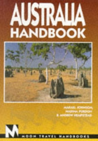 9781566910729: Moon Australia (Moon Handbooks)