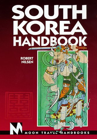 Imagen de archivo de South Korea Handbook (Moon South Korea) a la venta por Wonder Book