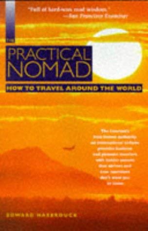 Beispielbild fr The DEL-Moon Handbooks: Practical Nomad: How to Travel Around the World (Practical Nomad, 1997) zum Verkauf von Wonder Book