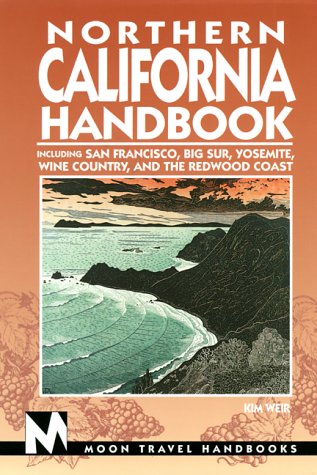 Stock image for Northern California : Including San Francisco, Big Sur, Yosemite, Wine Country and the Redwood Coast for sale by Better World Books