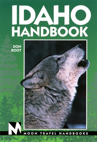 Stock image for Moon Handbooks Idaho (3rd ed) for sale by Wonder Book