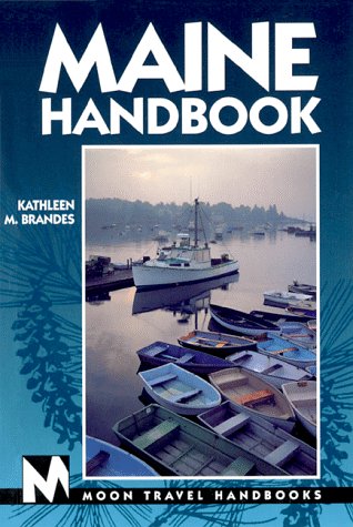 Stock image for Moon Handbooks Maine (Moon Travel Handbooks) for sale by Wonder Book