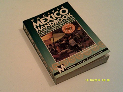 Imagen de archivo de Pacific Mexico Handbook: Acapulco, Puerto Vallarta Oaxaca, Guadalajara, Mazatlan (3rd ed) a la venta por HPB Inc.