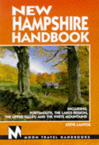 Beispielbild fr Moon New Hampshire: Including Portsmouth, the Lakes Region, the Upper Valley and the White Mountains (Moon Handbooks) zum Verkauf von WorldofBooks