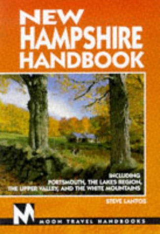 Stock image for New Hampshire: Including Portsmouth, the Lakes Region, the Upper Valley, and the White Mountains for sale by ThriftBooks-Atlanta