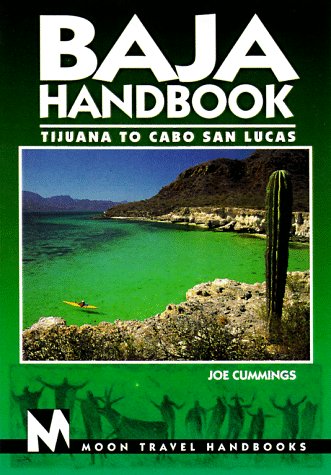 9781566911207: Baja Handbook: Tijuana to Cabo San Lucas (3rd ed)