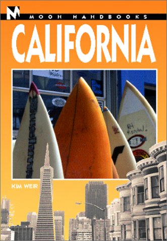 Moon Handbooks California (First Edition)