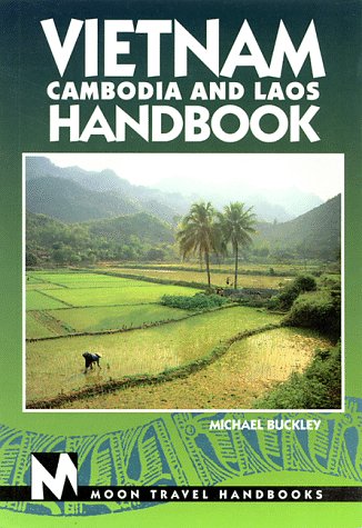 Beispielbild fr Vietnam Cambodia and Laos Handbook (Vietnam, Cambodia and Laos Handbook, 2nd ed) zum Verkauf von Books From California
