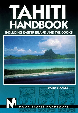 Beispielbild fr Tahiti Handbook Including Easter Island and the Cooks zum Verkauf von Wonder Book