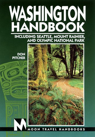 Imagen de archivo de Moon Washington: Including Seattle, Mount Rainier and Olympic National Park (Moon Handbooks) a la venta por WorldofBooks