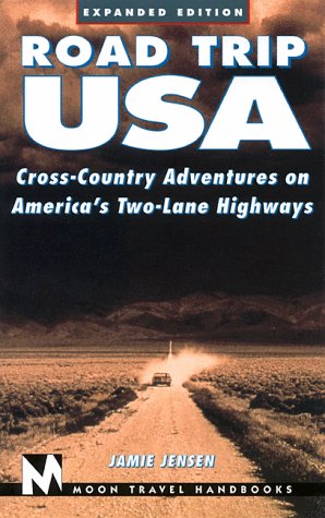9781566911498: Road Trip USA: Cross Country Adventures on America's Two Lane Highways (Moon Handbooks)