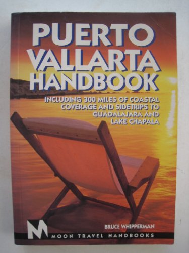 Beispielbild fr Puerto Vallarta Handbook (Moon Travel Handbooks) zum Verkauf von Wonder Book