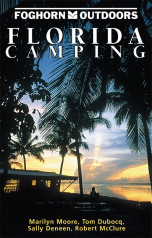Imagen de archivo de Foghorn Florida Camping a la venta por ThriftBooks-Dallas