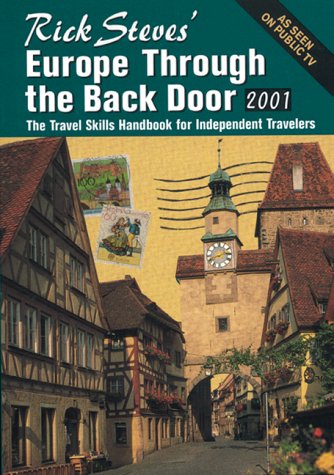 Beispielbild fr Rick Steves' 2001 Europe Through the Back Door (Rick Steves' Europe Through the Back Door) zum Verkauf von Half Price Books Inc.