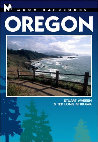9781566912723: Moon Handbooks Oregon (Moon Handbooks : Oregon, 5th Ed)