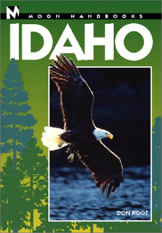 Stock image for Moon Handbooks Idaho (Moon Handbooks : Idaho, 4th Ed) for sale by Half Price Books Inc.
