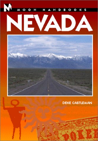 Beispielbild fr Moon Handbooks Nevada zum Verkauf von Wonder Book