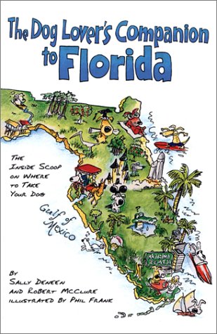 Imagen de archivo de The del-Dog Lover's Companion to Florida: The Inside Scoop on Where to Take Your Dog a la venta por ThriftBooks-Atlanta