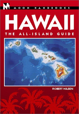 Imagen de archivo de Moon Handbooks Hawaii: The All-Island Guide a la venta por SecondSale