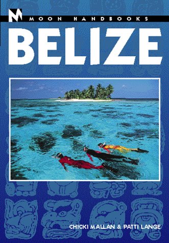 Beispielbild fr Moon Handbooks Belize (Moon Belize) zum Verkauf von Wonder Book