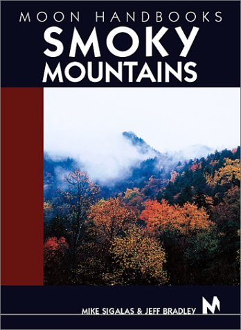 Stock image for Moon Handbooks Smoky Mountains for sale by Adagio Books