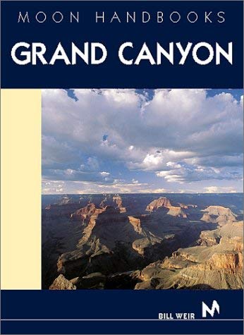 Beispielbild fr Moon Handbooks Grand Canyon zum Verkauf von Wonder Book