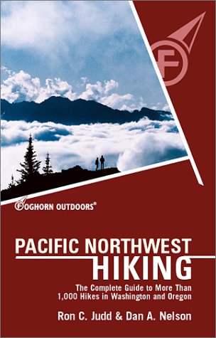 Imagen de archivo de Pacific Northwest Hiking : The Complete Guide to More Than 1,000 Hikes in Washington and Oregon a la venta por Better World Books: West