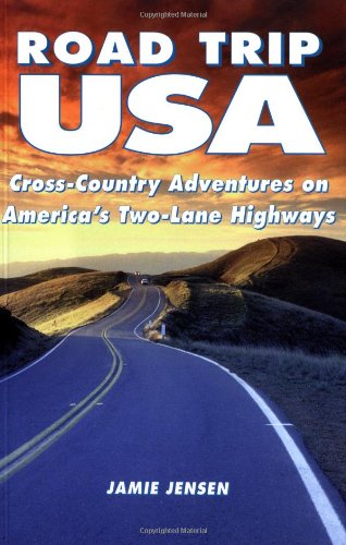 Stock image for Road Trip USA: Cross-Country Adventures on America's Two-Lane Highways for sale by Once Upon A Time Books
