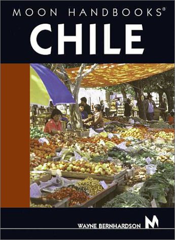 Stock image for Moon Handbooks Chile for sale by SecondSale