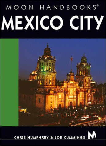 DEL-Moon Handbooks Mexico City (9781566914109) by Humphrey, Christopher; Cummings, Joe