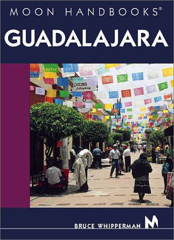 Beispielbild fr Guadalajara (Moon Guadalajara) zum Verkauf von SecondSale